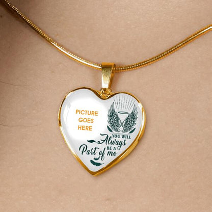 Personalized Memorial Heart Necklace You Will Always Be A Part Of Me  For Mom Dad Grandma Daughter Son Custom Memorial Gift M445