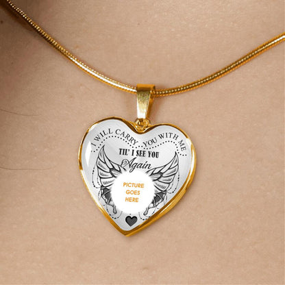Personalized Memorial Heart Necklace I ll Carry You With Me Custom Memorial Gift M687
