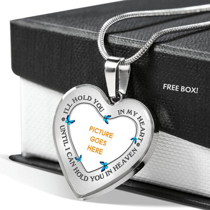 Personalized Memorial Heart Necklace I'll Hold You in My Heart Until I Can Hold You in Heaven Memorial Gift M699