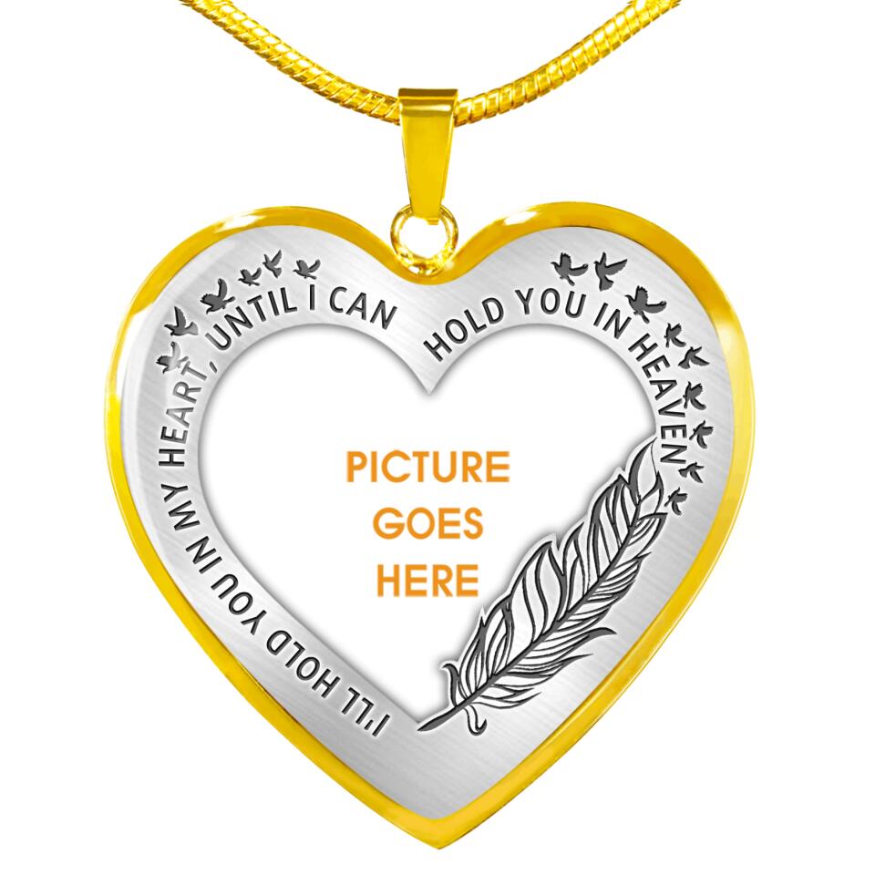 Personalized Memorial Heart Necklace I'll Hold You in My Heart Until I Can Hold You in Heaven Memorial Gift M711
