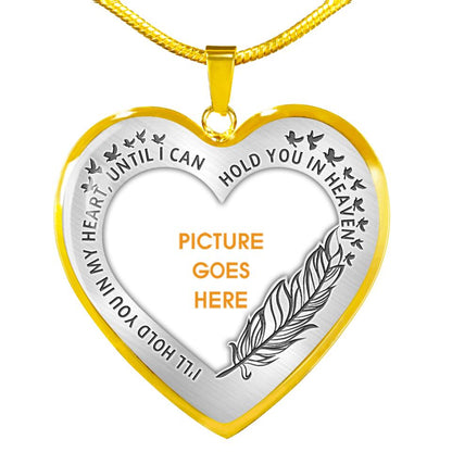 Personalized Memorial Heart Necklace I'll Hold You in My Heart Until I Can Hold You in Heaven Memorial Gift M711