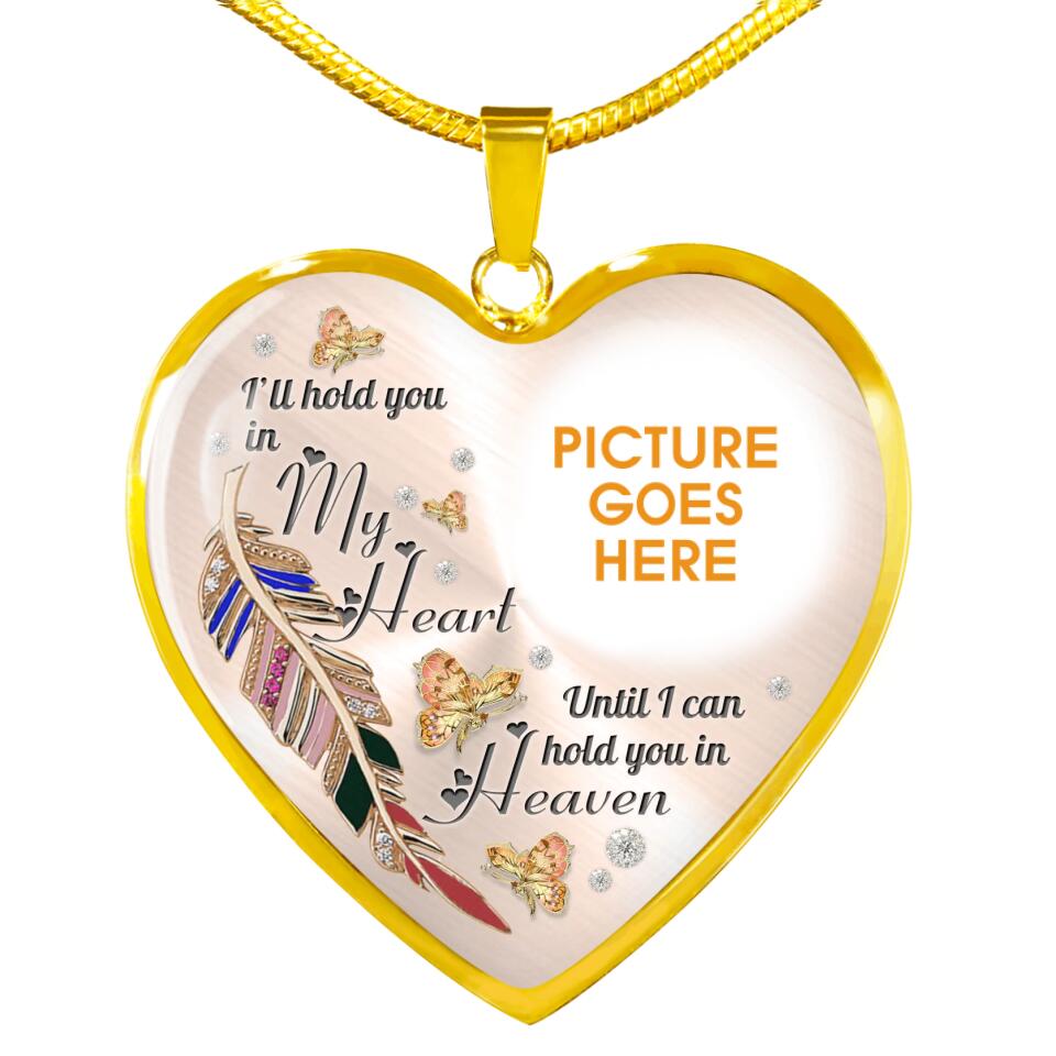 Personalized Memorial Heart Necklace I Hold You In Heaven Custom Memorial Gift M826
