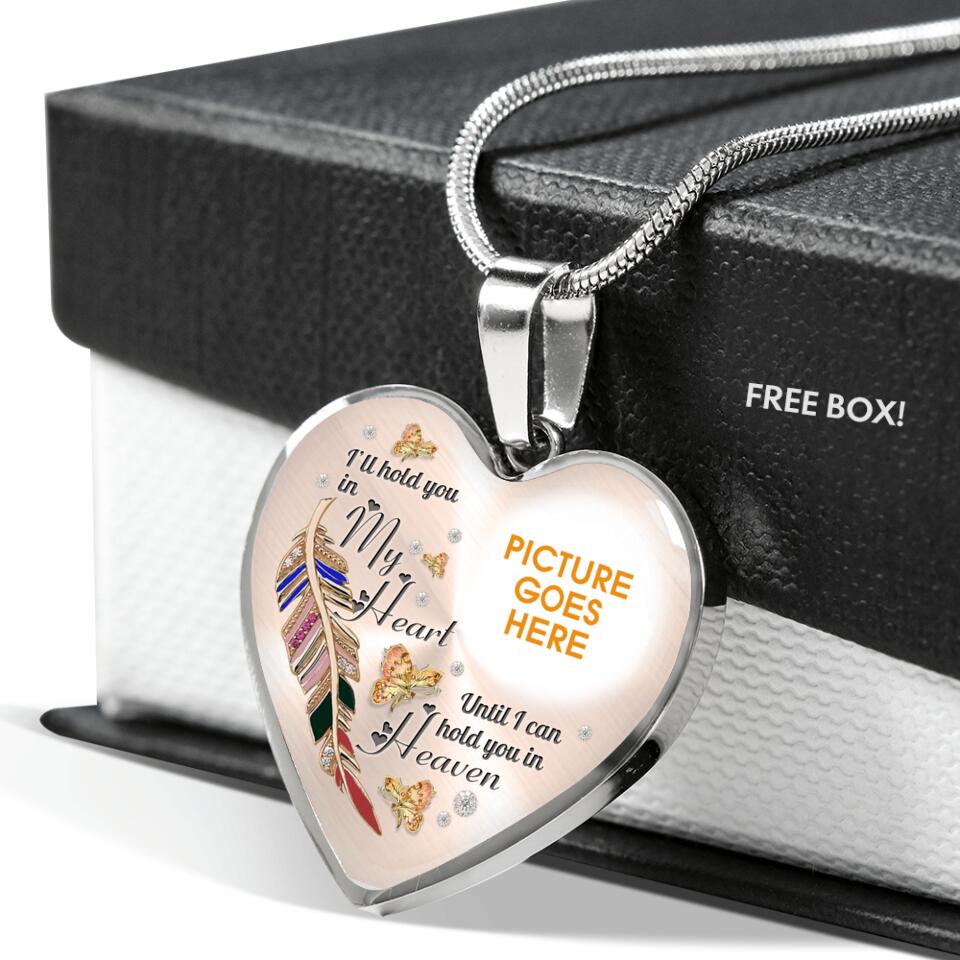 Personalized Memorial Heart Necklace I Hold You In Heaven Custom Memorial Gift M826