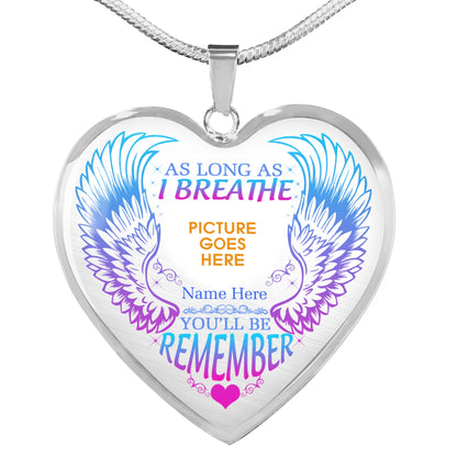 Personalized Memorial Heart Necklace You'll Be Remember For Mom Dad Grandma Daughter Son Custom Memorial Gift M100