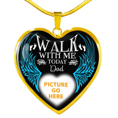 Personalized Memorial Heart Necklace Walk With Me Today For Mom Dad Grandma Daughter Son Custom Memorial Gift M151