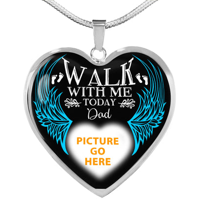 Personalized Memorial Heart Necklace Walk With Me Today For Mom Dad Grandma Daughter Son Custom Memorial Gift M151