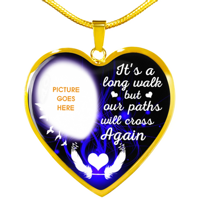 Personalized Memorial Heart Necklace It's A Long Walk For Mom Dad Grandma Daughter Son Custom Memorial Gift M172