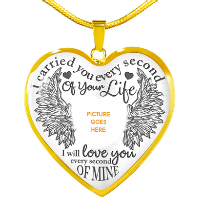 Personalized Memorial Heart Necklace I Carried You Every Second Of Your Life For Mom Dad Grandma Daughter Son Custom Memorial Gift M212