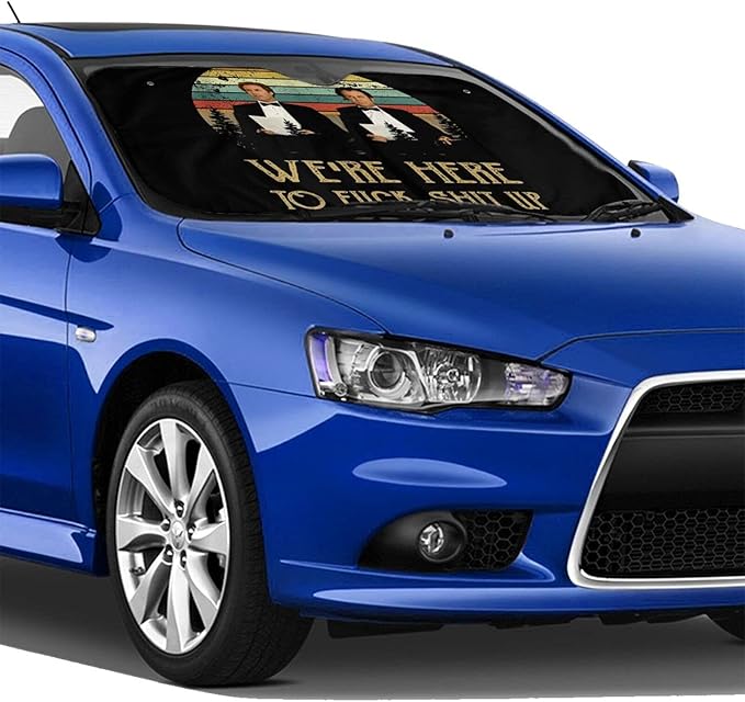 Step Brothers Car Sun Shade We're Here To Fck Shit Up Winshield Sun Shade Black