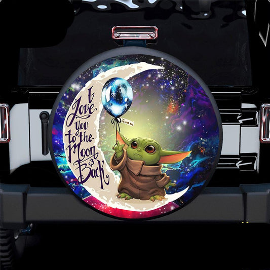 SW Spare Tire Cover Baby Yoda Love You To The Moon Tire Covers Colorful