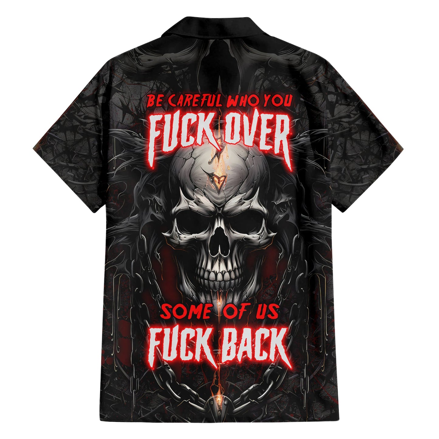 Skull Hawaii Shirt Skull Be Careful Who You Fck Over Hawaiian Shirt Black Red Unisex