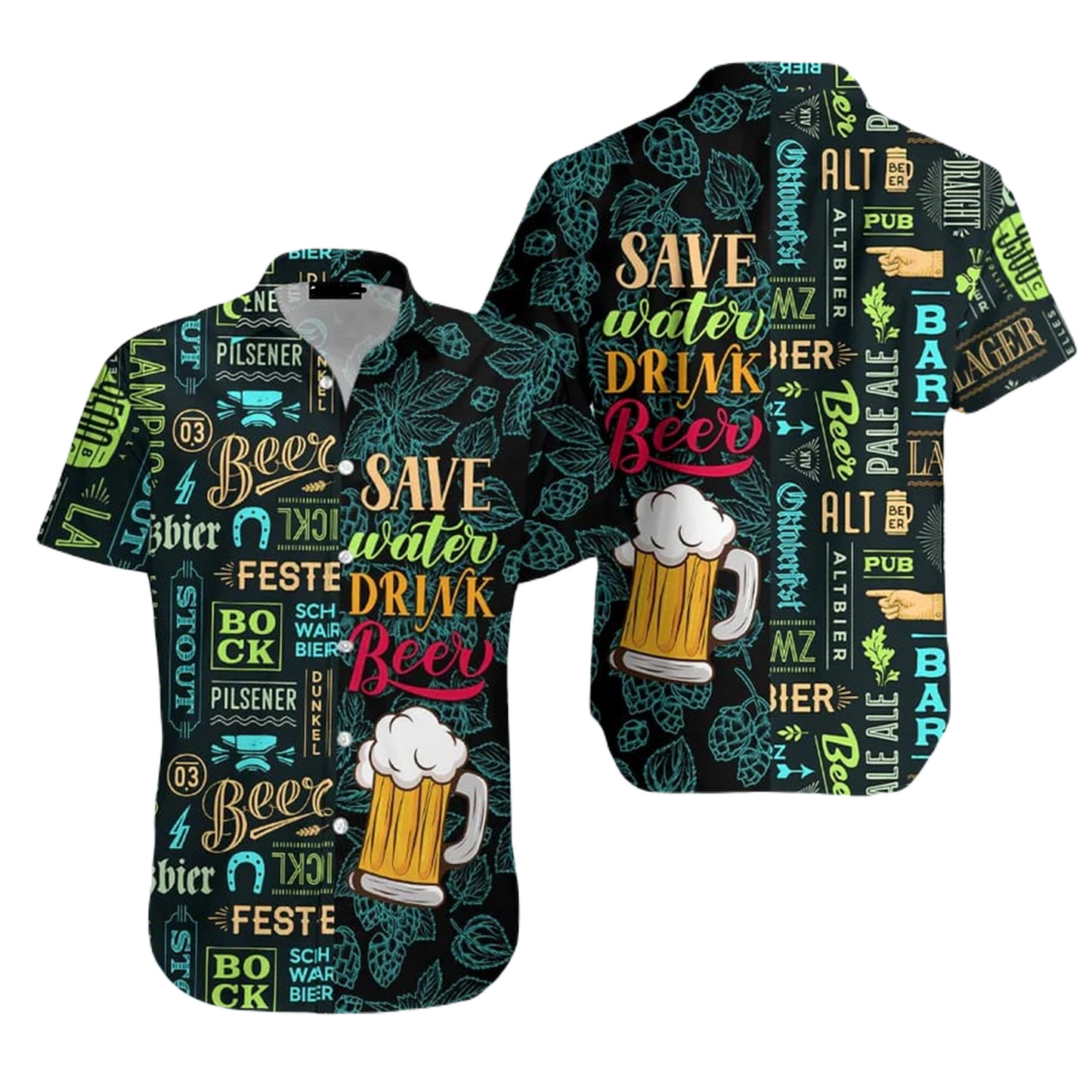 Beer Hawaii Shirt Save Water Drink Beer Pattern Hawaiian Shirt Green Unisex