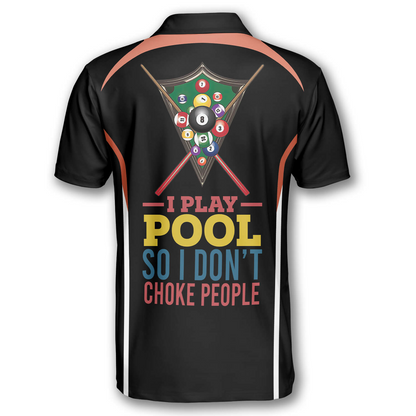 Billard Polo Shirt I Play Pool So I Don’t Choke People Boys Polo Shirts Black