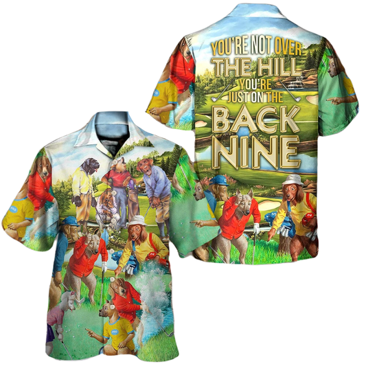 Golf Hawaii Shirt You're Not Over The Hill Hawaiian Shirt Colorful Unisex