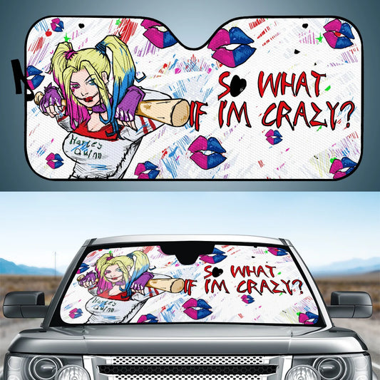 Harley Quinn Car Sun Shade Harley Quinn So What If I'm Crazy Winshield Sun Shade White Pink