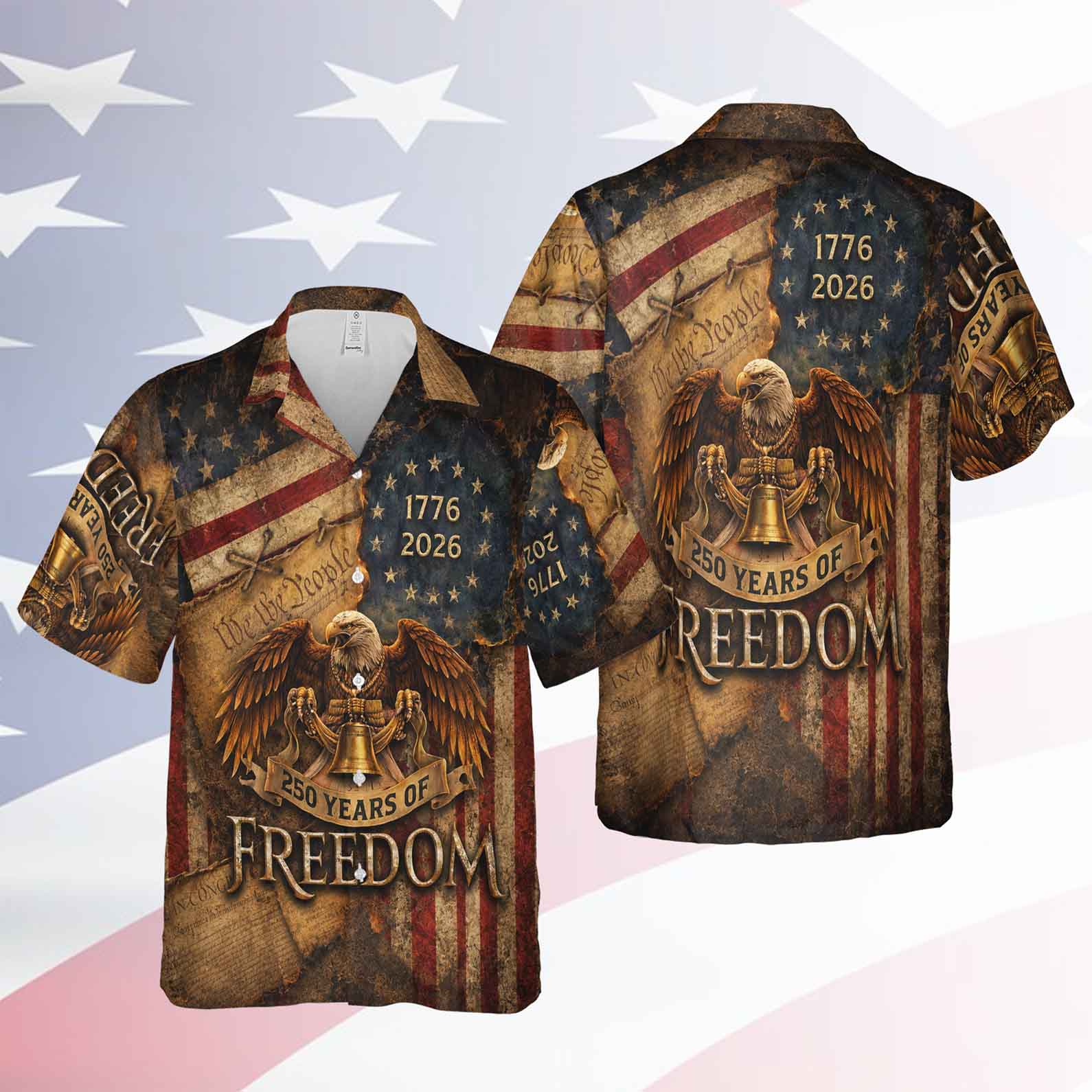 250 Years of Freedom 1776-2026 Hawaiian Shirt, Patriotic Eagle Liberty Bell USA Flag AOP Hawaii Shirt 685138