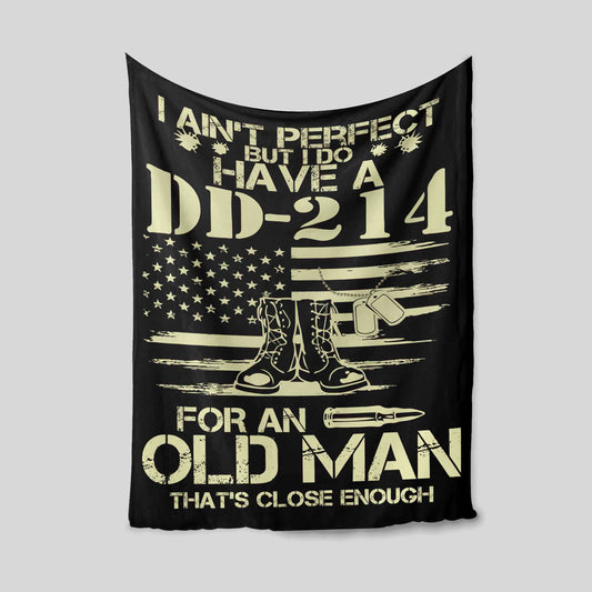Veteran Blanket I Ain't Perfect But I Do Have A DD-214 Blanket Black