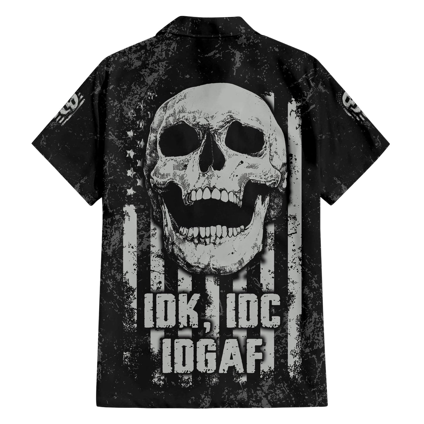 Skull Hawaii Shirt Skull IDK IDC IDGAF American Flag Hawaiian Shirt Black Gray Unisex