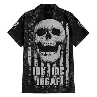 Skull Hawaii Shirt Skull IDK IDC IDGAF American Flag Hawaiian Shirt Black Gray Unisex