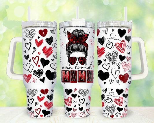 Mother 40 Oz Tumbler One Loved Mama Heart Shaped Tumbler 40 Oz White Red