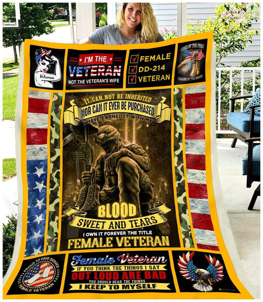 Veteran Blanket I've Earned It With My Blood Sweat And Tears Blanket Colorful