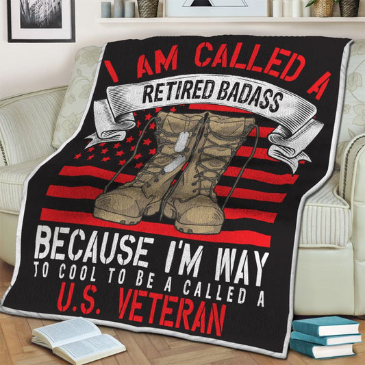 Veteran Blanket I Am Called A Retired Badass Blanket Black Red