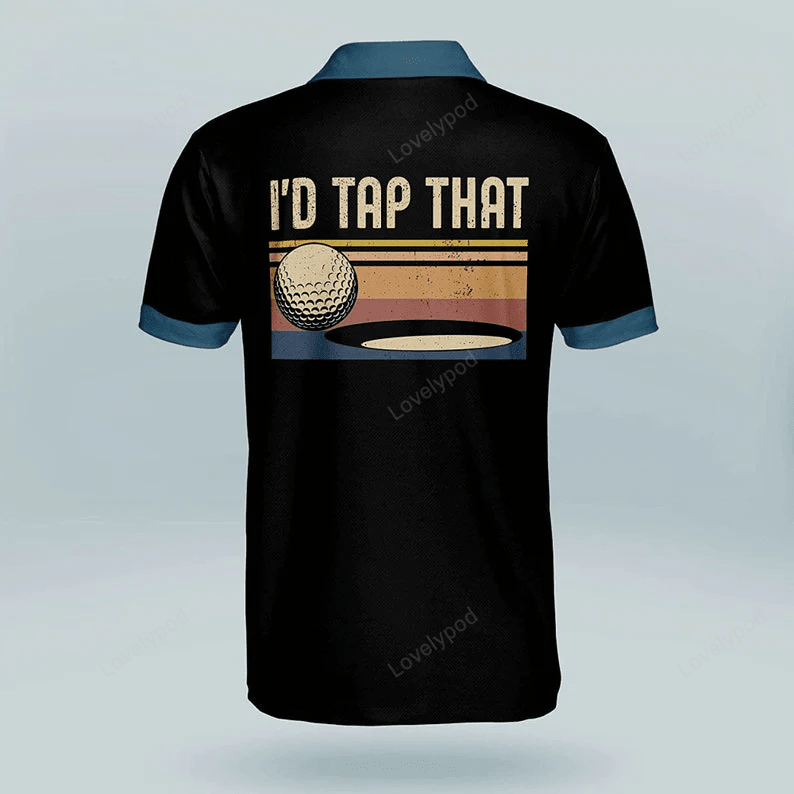 Golf Polo Shirt I'd Tap That Funny Golf Shirts Black For Men