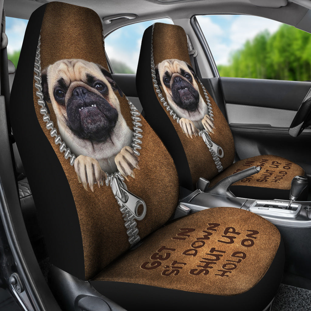 Hot Pug Get In Sit Down Shut Up Hold On Car Seat Covers
