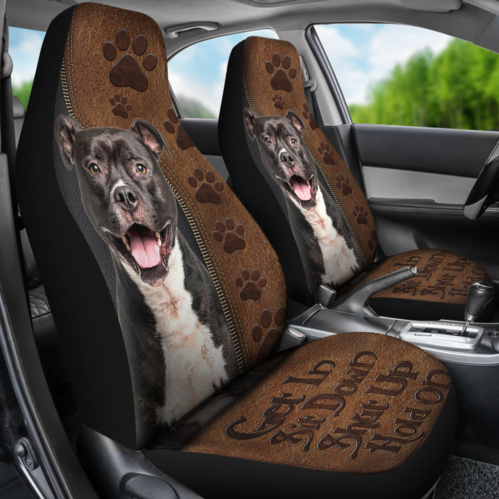 Get In Sit Down Shut Up Hold On Pitbull Car Seat Covers
