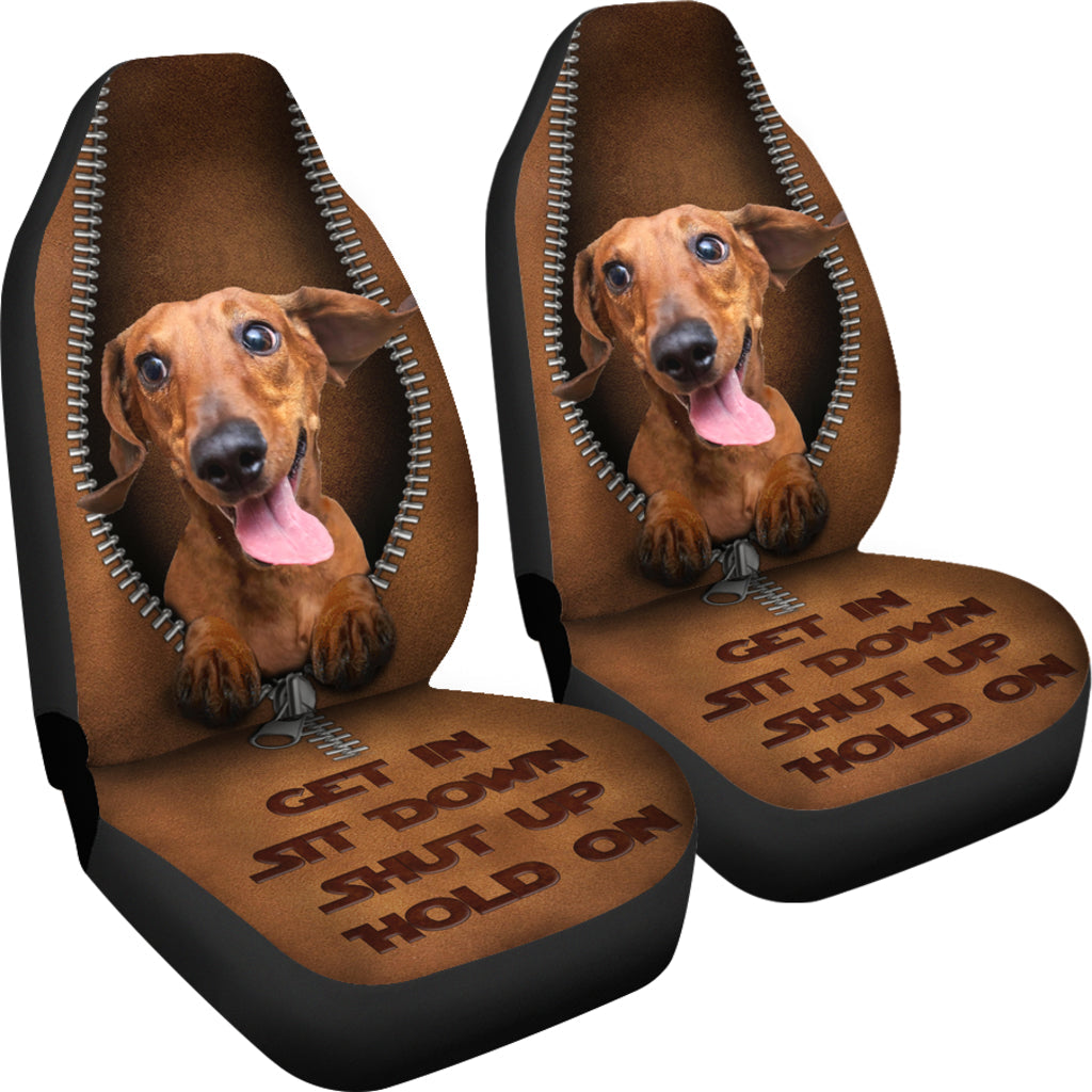 Get In Sit Down Shut Up Hold On Dachshun Car Seat Covers