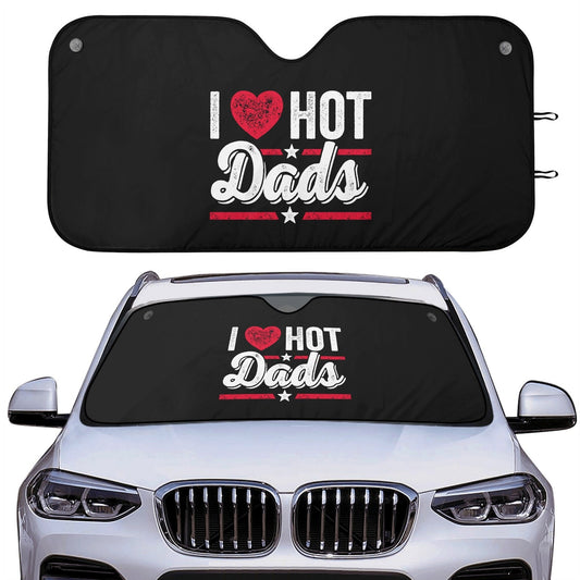 Funny Car Sun Shade Funny I Love Hot Dads Winshield Sun Shade Black White