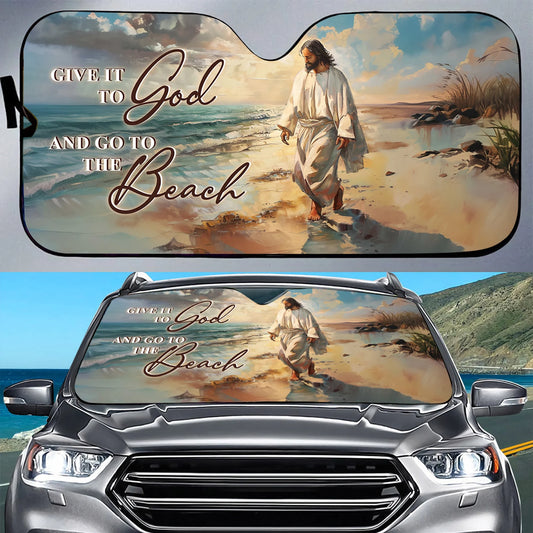 Jesus Car Sun Shade Give It To God And Go To The Beach Winshield Sun Shade Colorful