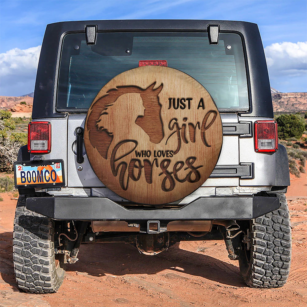 Horse Spare Tire Cover Just A Girl Who Loves Horses Tire Covers Brown