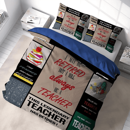 Teacher Bedding Set I Maybe Retired But I Will Always Be A Teacher Duvet Covers Gray Unique Gift