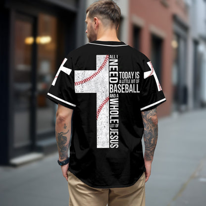 Jesus - All I Need Today Is A Whole Lot Of Jesus Baseball Tee