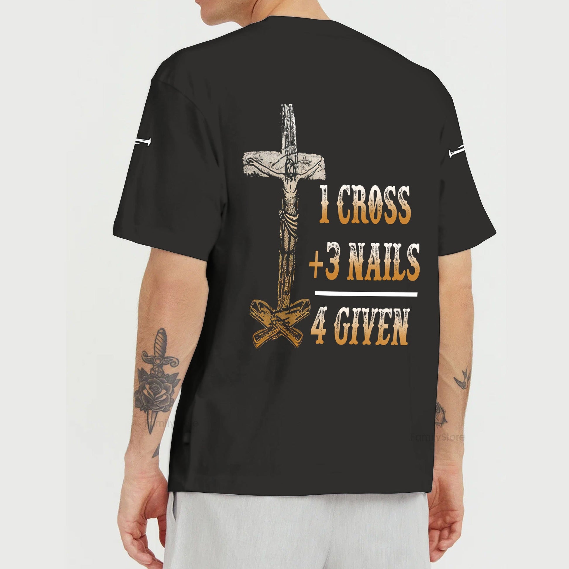 1 Cross 3 Nails 4 Given 3D TShirt