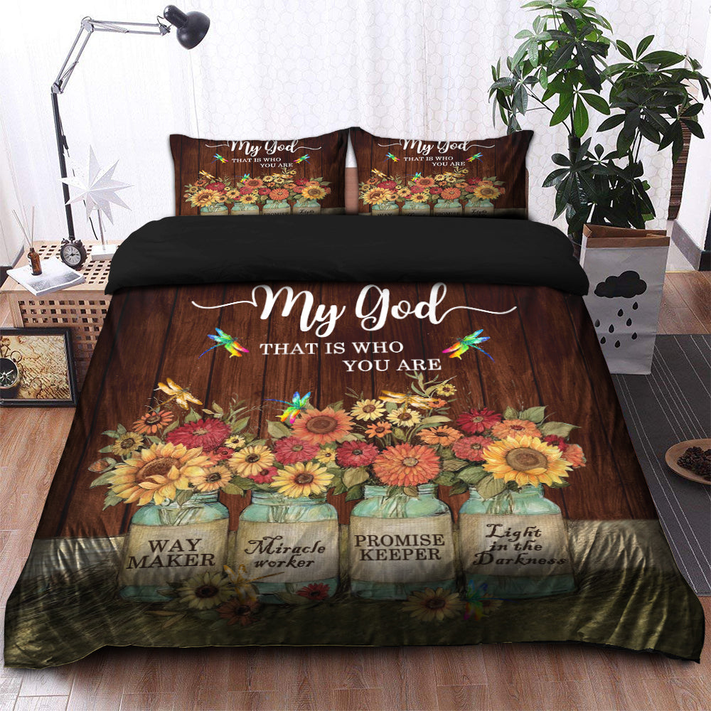 My God That Is Who You Are Bedding Set
