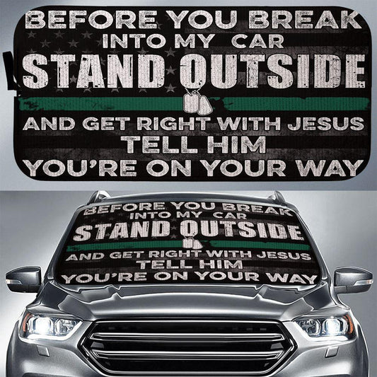 Veteran Car Sun Shade Stand Outside Get Right With Jesus Winshield Sun Shade Black Green