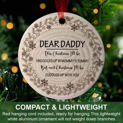 First Christmas Ornament Dear Daddy Ornament Baby Keepsake Gift For New Parents New Dad -Aluminum Metal Ornament With Ribbon