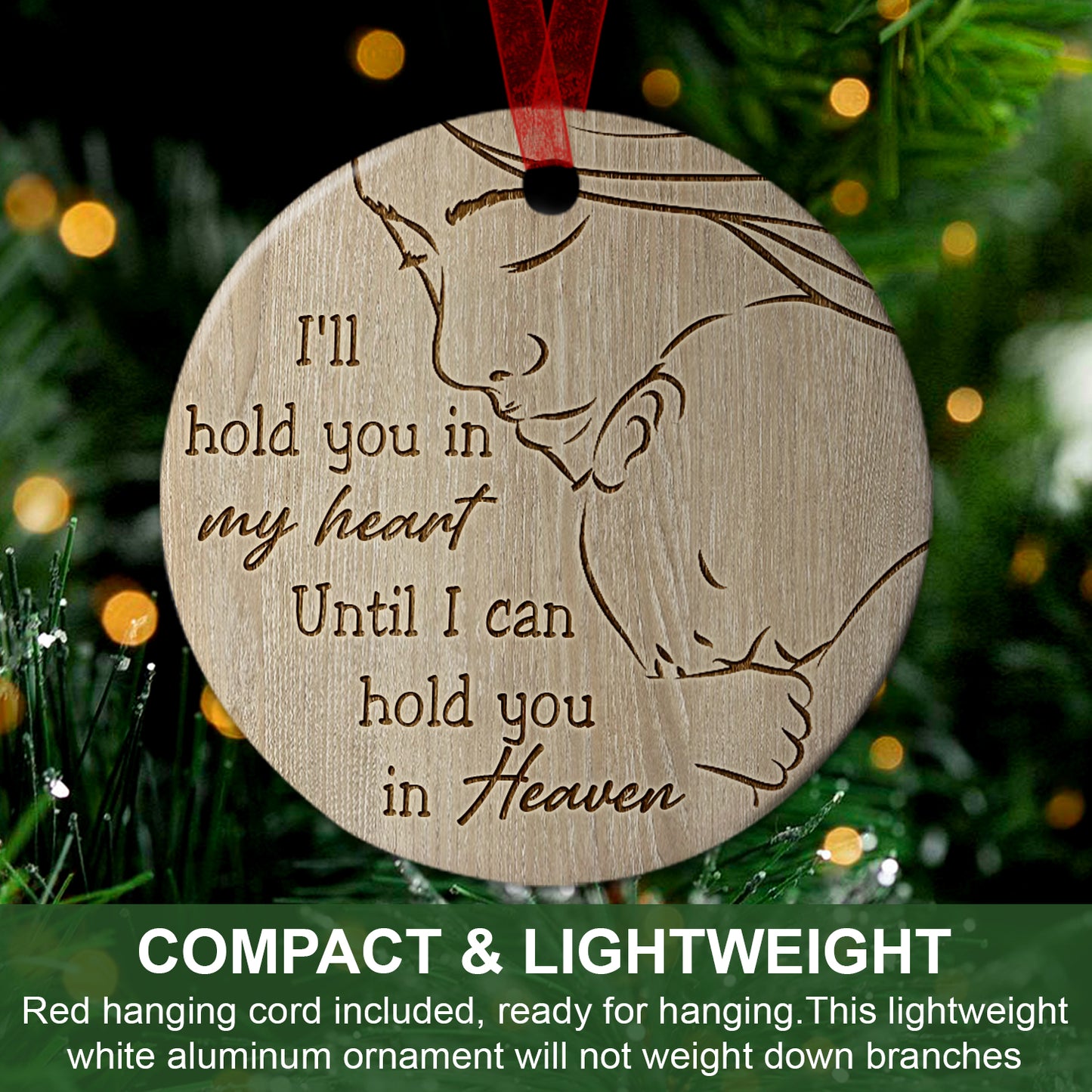 Baby Ornament Christmas I Will Hold You In My Heart Ornament Sympathy Keepsake Gift For The Loss Of Baby-Aluminum Metal Ornament