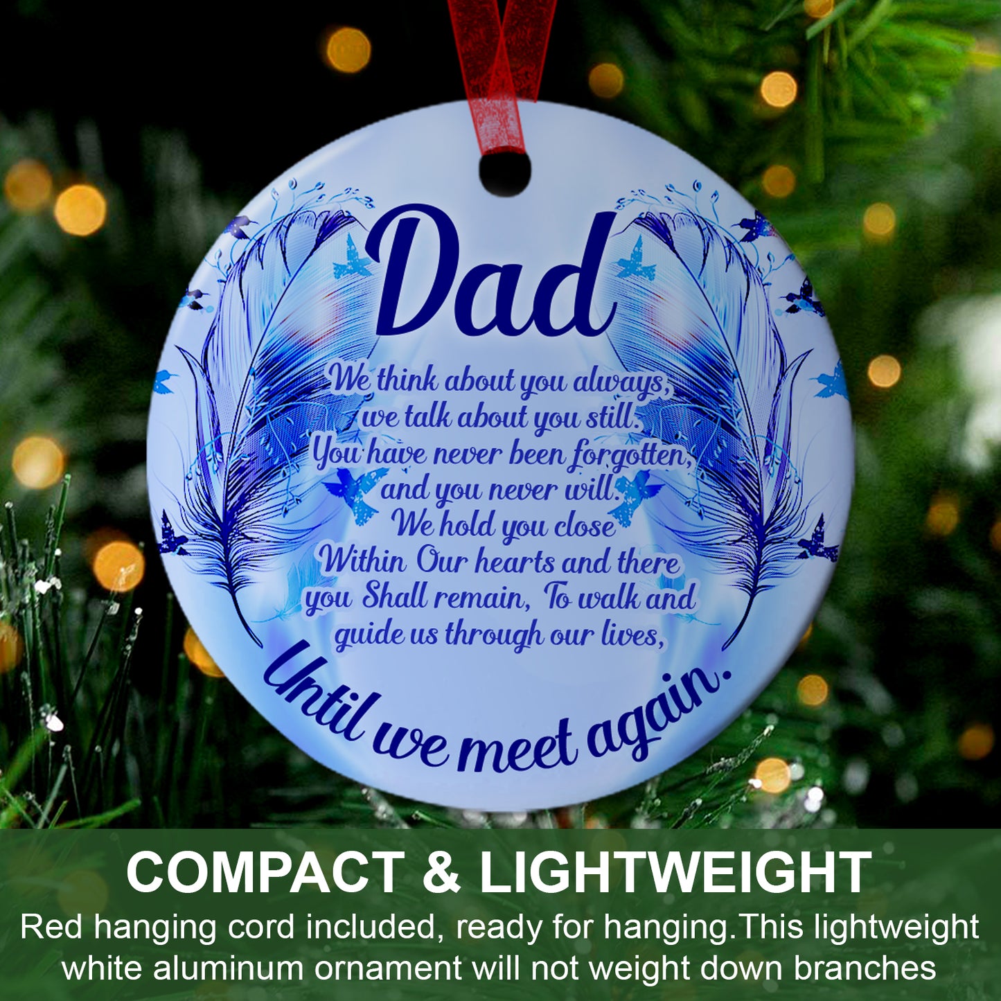 Dad Memorial Ornament Until We Meet Again Ornament Sympathy Keepsake Gift For Loss Of Dad Father - Aluminum Metal Ornament