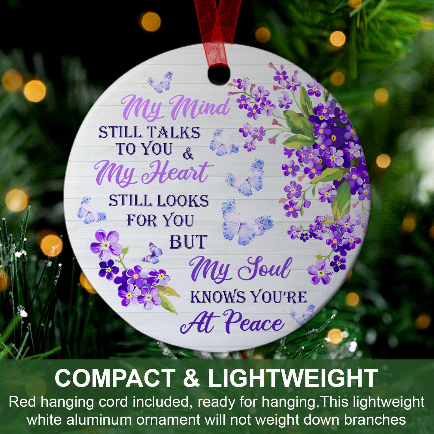 Memorial Ornament My Mind Still Talks To You Sympathy Bereavement Gifts For Loss Of Loved One -Aluminum Metal Ornament- In Loving Memory Of Mom Dad