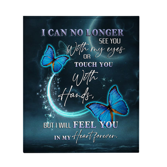 Memorial Blanket I Can No Longer See You Blanket Memorial Gifts For Loss Of Loved Ones - Sympathy Gifts- Velveteen Plush Blanket- In Loving Memory Of Dad Mom