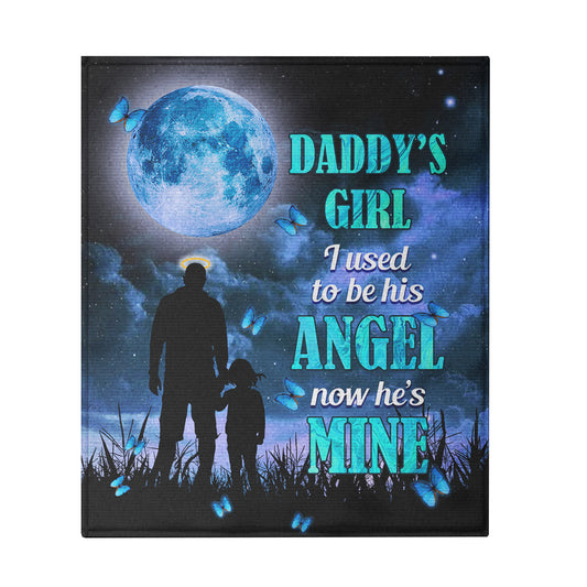 Dad Memorial Blanket Daddy's Girl I Used To Be His Angel Blanket- Keepsake Gifts For Loss Of Father- Dad Angel Blanket- Velveteen Plush Blanket