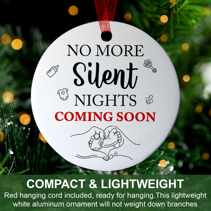 New Baby Ornament No More Silent Nights Coming Soon Ornament Expecting Baby Gift For New Parents-Aluminum Metal Ornament With Ribbon