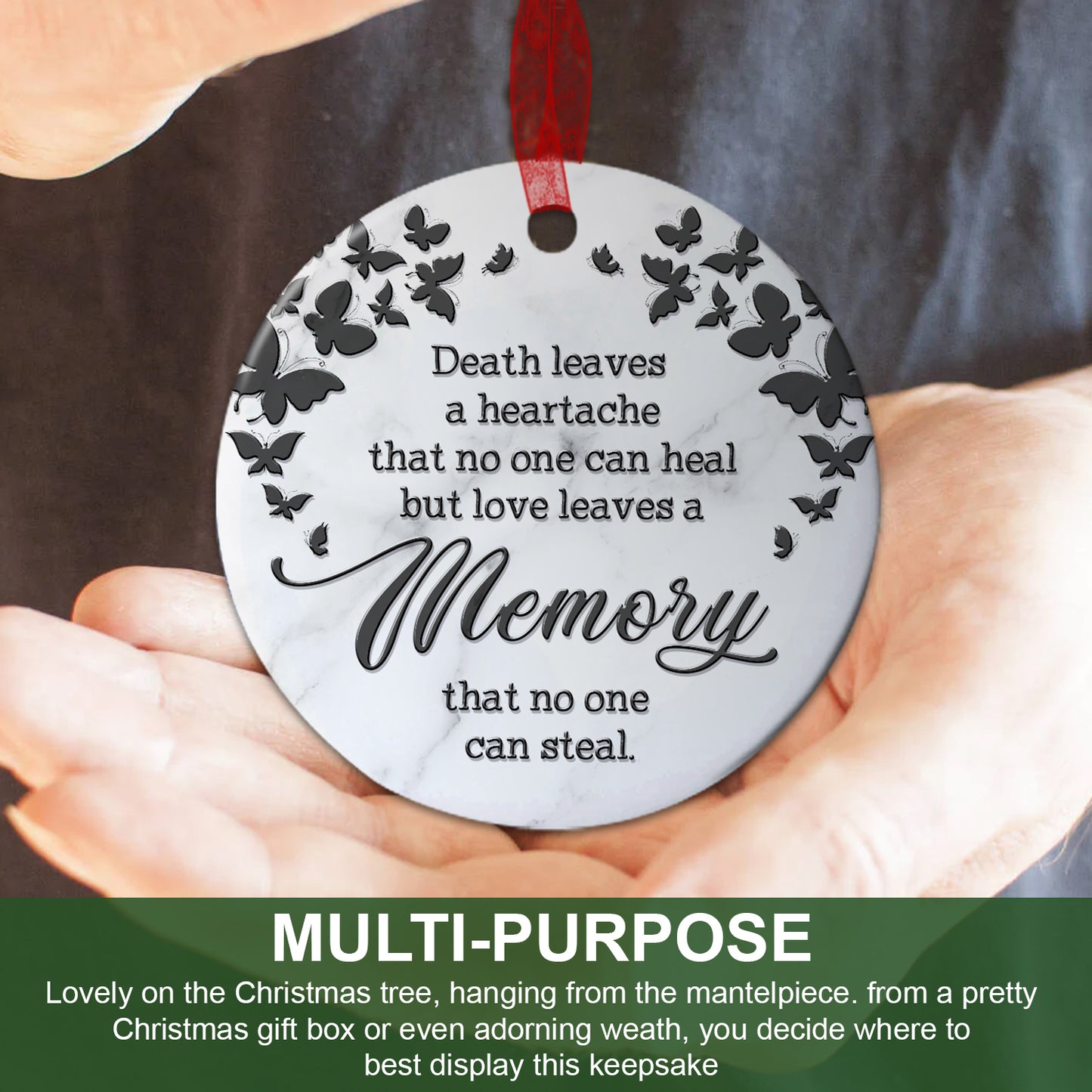 Memorial Ornament Death Leaves A Heartache That No One Can Heal Sympathy Bereavement Keepsake Gifts For Loss Of Mom Dad -Aluminum Metal Ornament