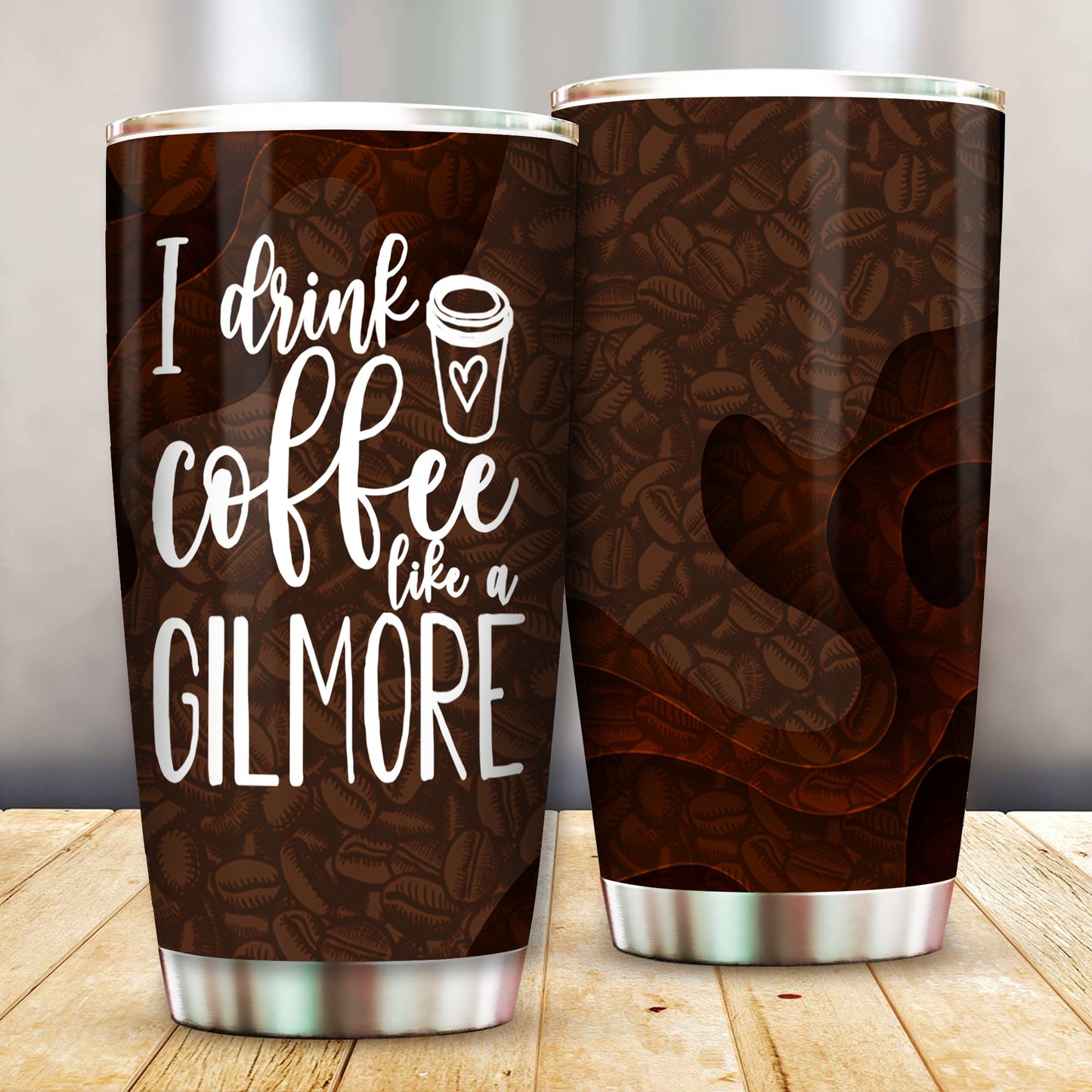 Unifinz Coffee Tumbler Coffee I Drink Coffee Like A Gilmore Tumbler Cup Awesome Coffee Travel Mug 2023