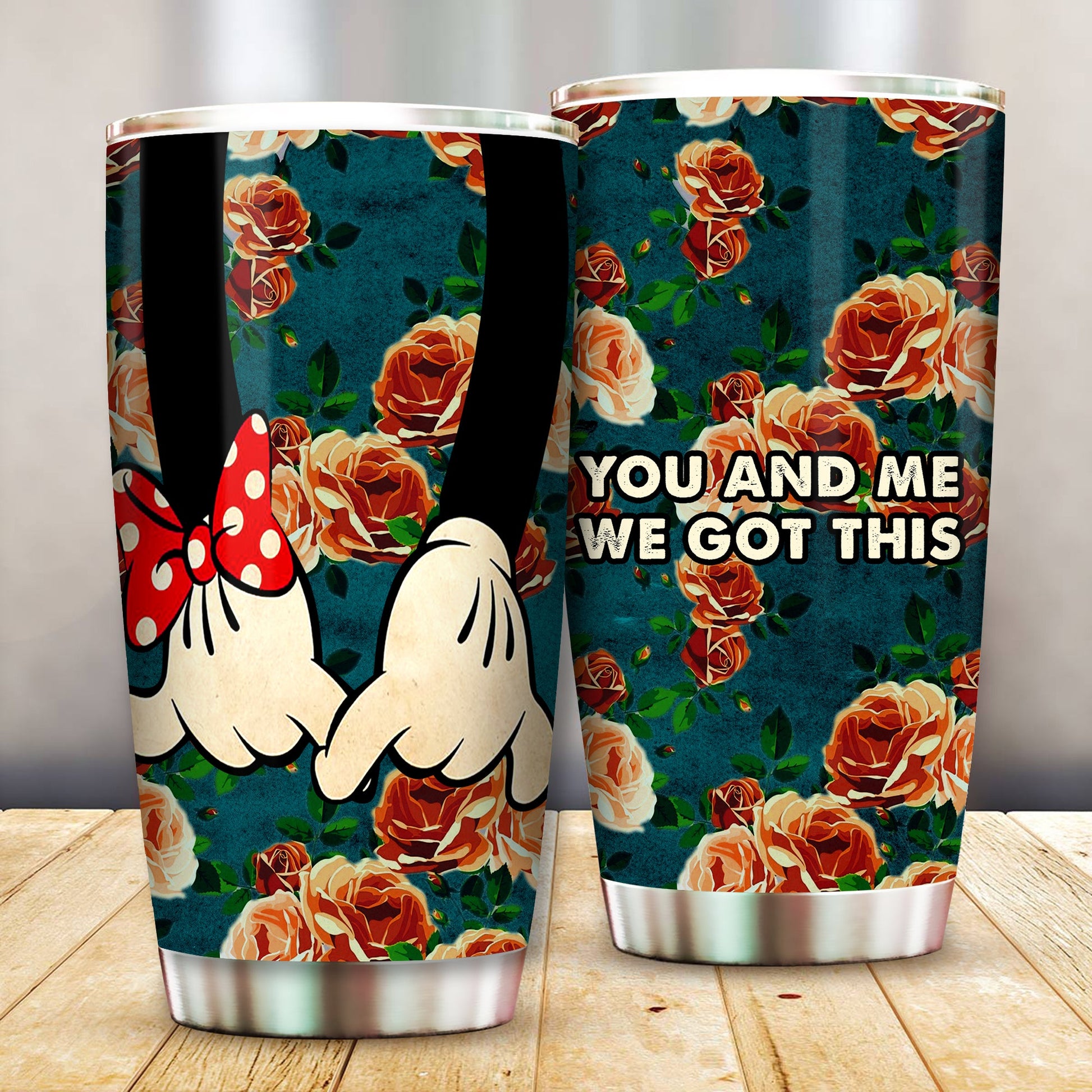 Unifinz DN Tumbler You And Me We Got This Tumbler Cup Awesome High Quality DN Travel Mug 2023