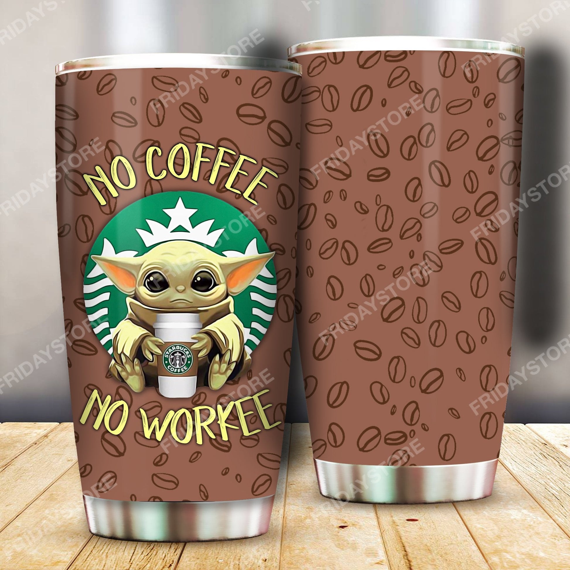 SW Baby Yoda No Coffee No Workee Tumbler