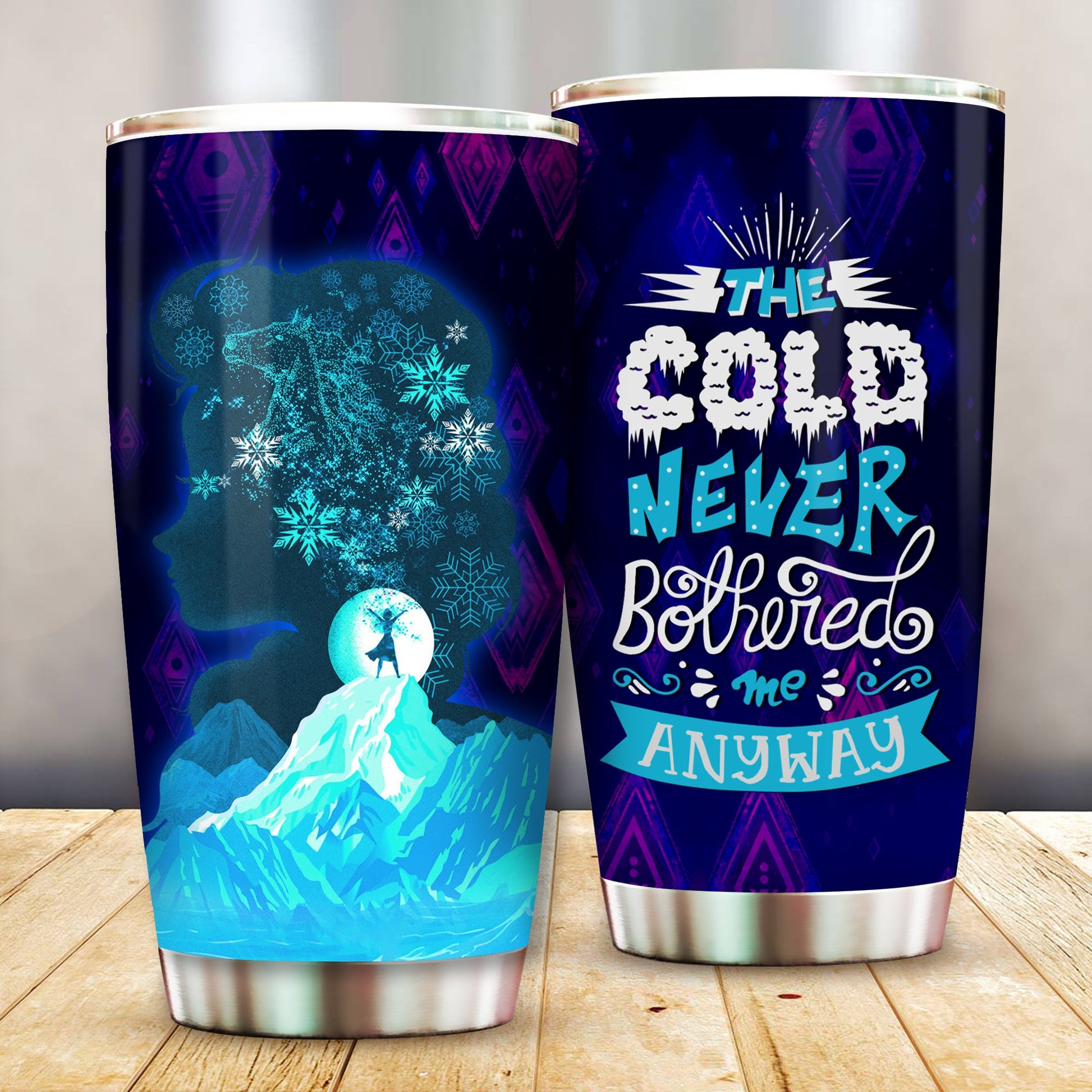 Unifinz DN Tumbler Frozen The Cold Never Bothered Me Anyway Tumbler Cup Awesome DN Frozen Travel Mug 2023